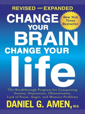 cover image of Change Your Brain, Change Your Life